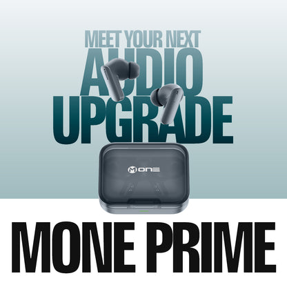 M ONE PRIME True Wireless Earbuds